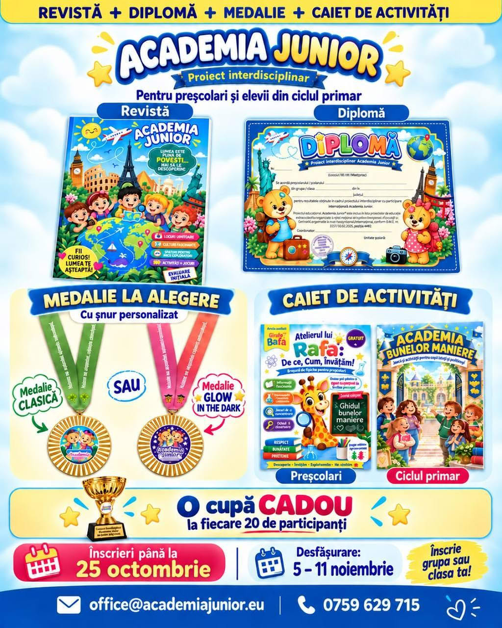 Afiș Academia Junior: revistă A4 color, diplomă, medalie clasică sau GLOW IN THE DARK, caiet potrivit nivelului și o cupă cadou la fiecare 20 de participanți. Înscrieri până la 25 octombrie; proiectul se desfășoară între 5 și 11 noiembrie.